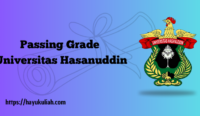 Passing Grade Universitas Hasanuddin