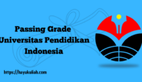 Passing Grade Universitas Pendidikan Indonesia