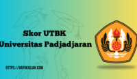 Skor UTBK Universitas Padjadjaran