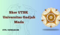 Skor UTBK Universitas Gadjah Mada