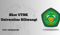 Skor UTBK Universitas Siliwangi