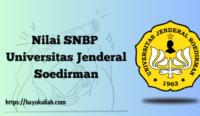 Rata-rata Nilai SNBP Universitas Jenderal Soedirman