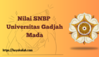 Nilai SNBP Universitas Gadjah Mada