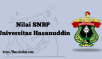 Nilai SNBP Universitas Hasanuddin