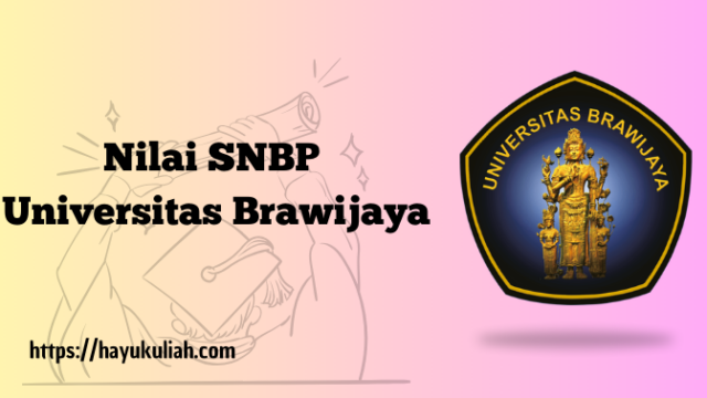 Rata-rata Nilai SNBP Universitas Brawijaya