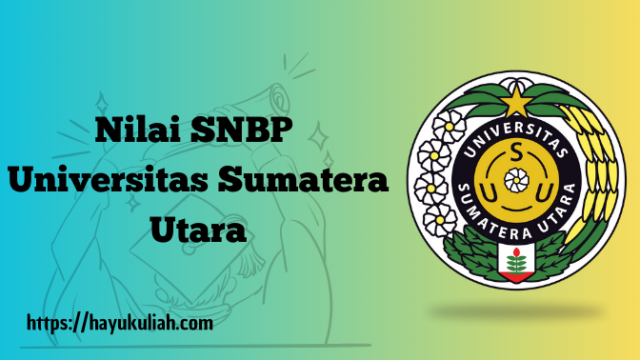Rata-rata Nilai SNBP Universitas Sumatera Utara